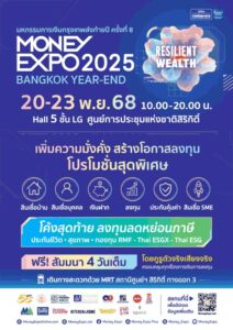 MONEY EXPO 2025 BANGKOK YEAR-END