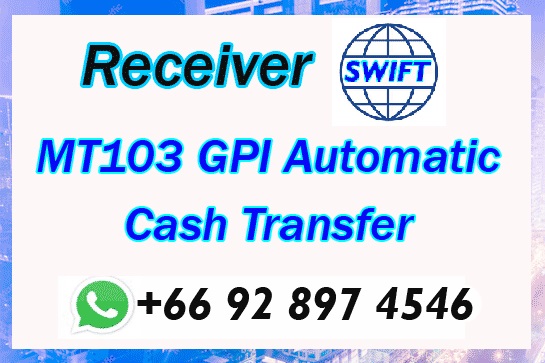 Swift MT103 GPI Automatic Cash Transfer Swift MT103 GPI Automatic Cash Transfer